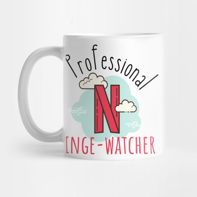 Professional Netflix Binge Watcher by casualism